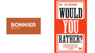 Would you Rather? By Joe Shooman 15th October, Hardback and eBook, John Blake, £8.99. www.bonnierbooks.co.uk Would you rather… Lose the ability to lie, or have to believe everything you hear? […]