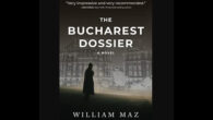 Amazing Read! The Bucharest Dossier by William Maz Chanticleer International Book Awards 2020 Grand Prize Winner in Global Thrillers Bill Hefflin is a man apart—apart from life, apart from his […]