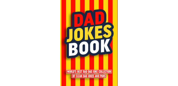 Dad Jokes Book: World’s Best Bad Dad Joke Collection of Clean Dad Jokes and Puns by Riddles & Giggles (ON AMAZON) Get ready for guaranteed laugh-out-loud, eye-rolling dad jokes. Inside […]