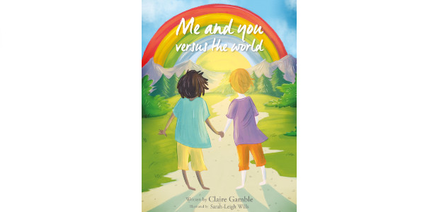 Me and You Versus the World, a new illustrated book telling a story of love, friendship and adventure. Cost: £9.99 Available: clairegamble.com see more and buy @ :- www.clairegamble.com/product/me-and-you-versus-the-world/) An […]