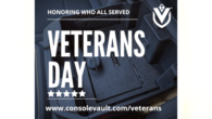 Console Vault is honoring our veterans with 20% off for Veteran’s Day. If you are a veteran or active military member, sign up for your discount here and be sure […]